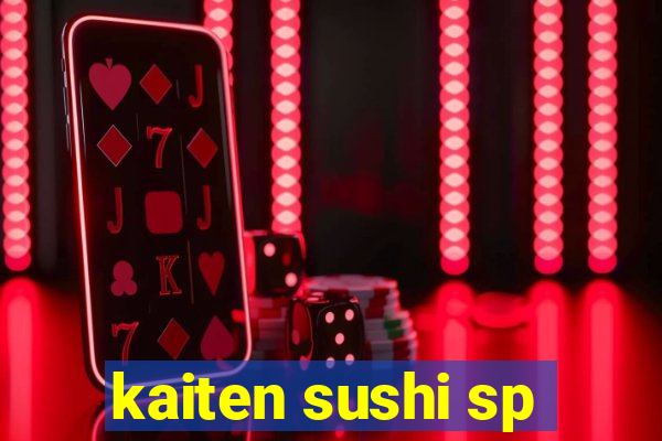 kaiten sushi sp